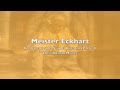 Meister Eckhart - La via del Distacco (Parte 1)