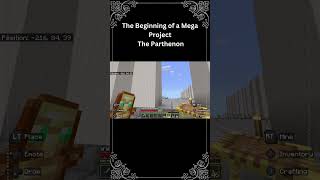 The Beginning of a Mega Project, The Parthenon
