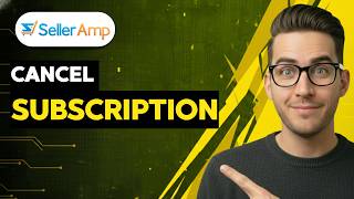 How to Cancel Selleramp Subscription [2026 Full Guide]