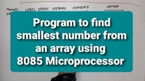 U2L19 | Program to find smallest number from an array using 8085 microprocessor | 8085 Programming