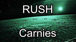 RUSH - Carnies (Lyric Video)