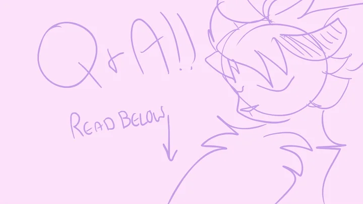 Q+A!!! (read description)