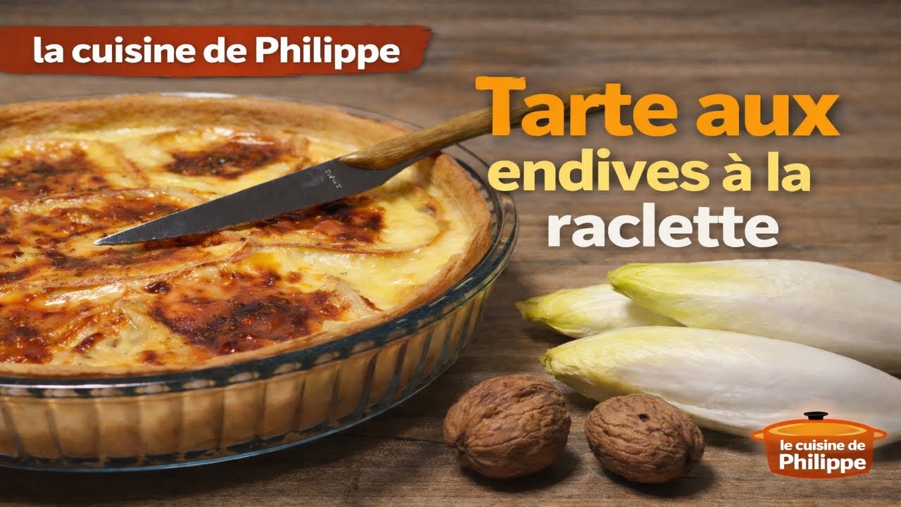 🧀🥧 Tarte aux endives à la raclette | Recette gourmande et réconfortante
