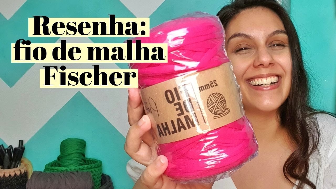 Resenha: Fio de malha premium da Fischer - Desenrolando por Ju quem fez