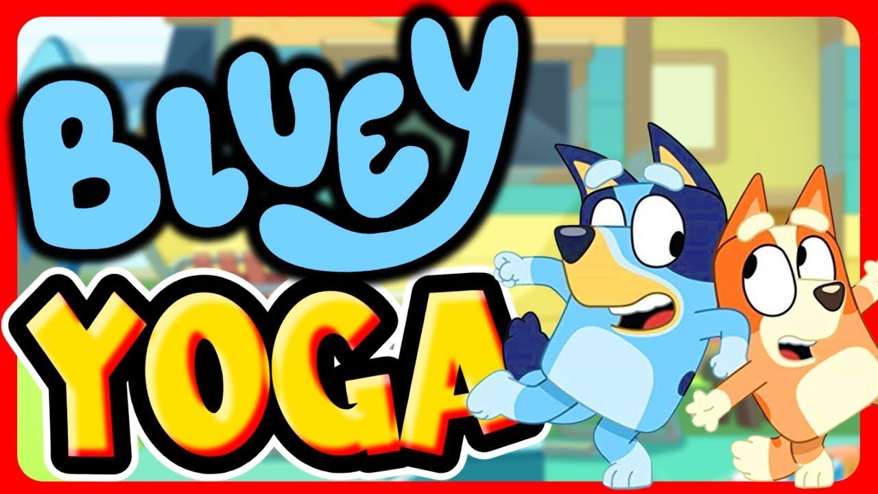 Bluey Balance Yoga for Kids ⚖️ | Strong Body & Focus - YouTube