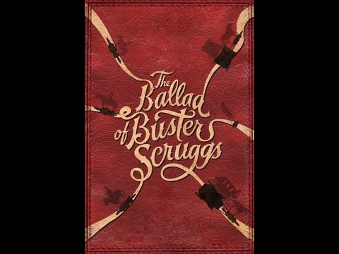 CAREFREE DRIFTER EXTENDED -THE  BALLAD OF BUSTER SCRUGGS