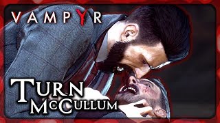 Famous VAMPYR ► Turn McCullum Into a Vampire Wealth