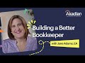 Building a Better Bookkeeper: Jane Adams