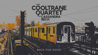Back For Good (Jazz Cover) - The Cooltrane Quartet