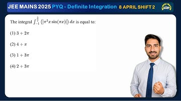 The integral ∫ from -1 to 3/2 ( |π²x sin(πx)| ) dx is equal to:(1) 3 + 2π(2) 4 + π(3) 1 + 3π(4) ....
