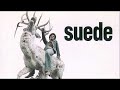 Suede  so young audio only