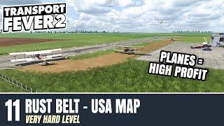 Transport Fever 2 Hardest Level - USA custom map - The planes hack. We're making money