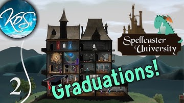 Spellcaster University - GRADUATIONS! - First Look, Let