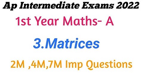 Maths1A Important Questions 2022 | Ap inter 1st year maths A imp sums | Maths 1A 2M ,7M imp question