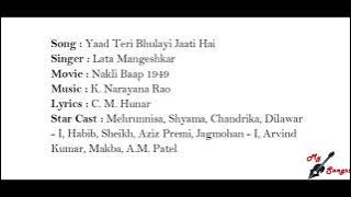 Yaad Teri Bhulayi Jaati Hai, Movie : Nakli Baap 1949