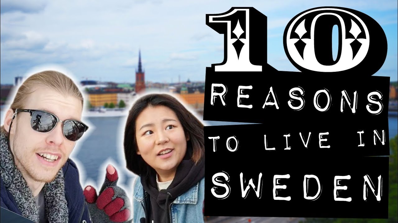 TOP 10 Reasons why we choose to Live in Sweden! (part 1) YouTube