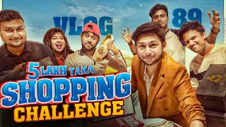 500000 Taka Free Shopping Challenge Tawhid Afridi Vlog 89 