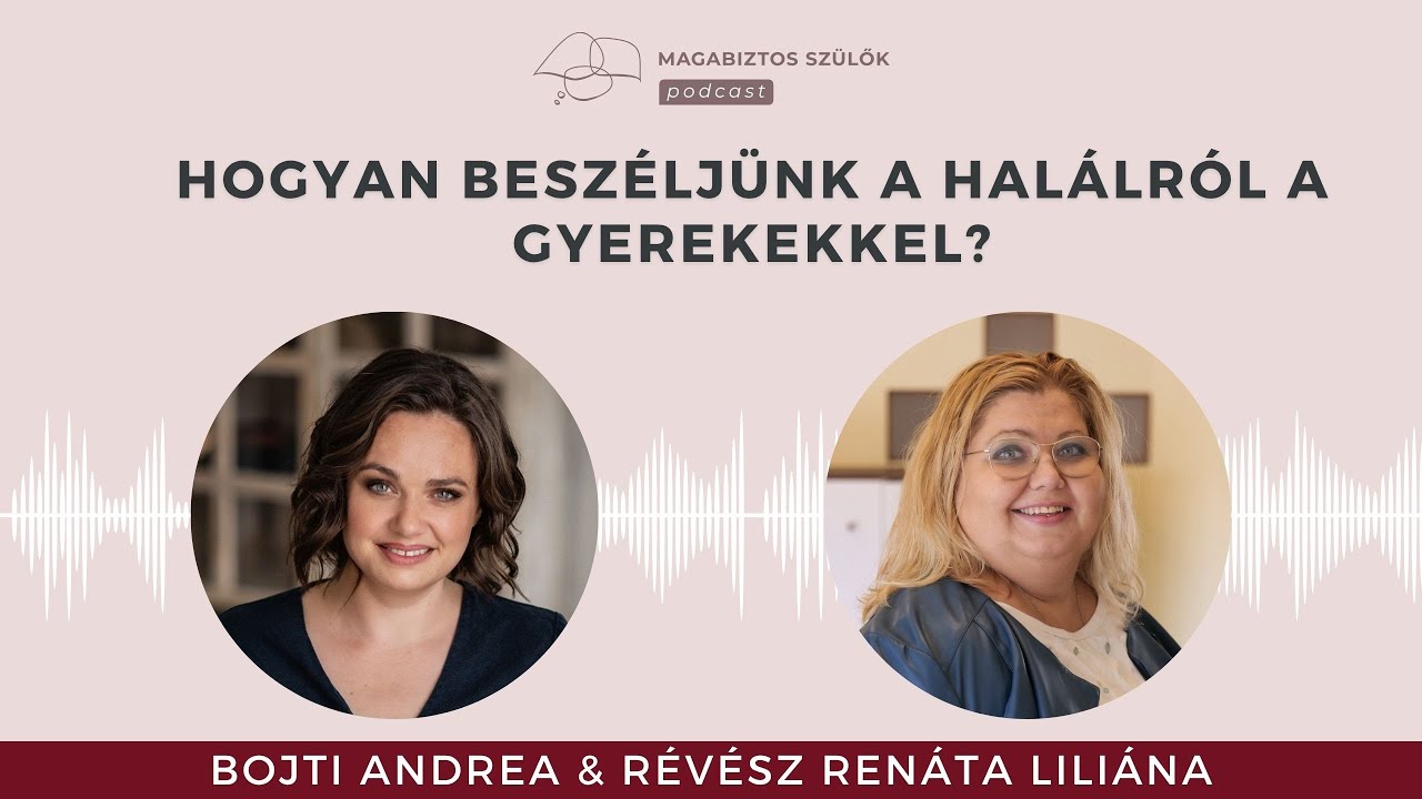 Hogyan beszéljünk a halálról a gyerekkel? Beszélgetés Révész Renáta Liliána gyásztanácsadóval.