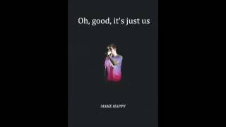 Bo Burnham- Are you happy? (the outro, final song of Make Happy) with LYRICS