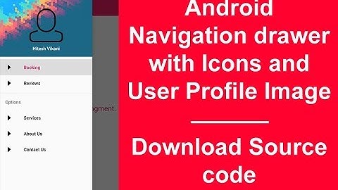 Android Navigation Drawer | Navigation Menu | Icons