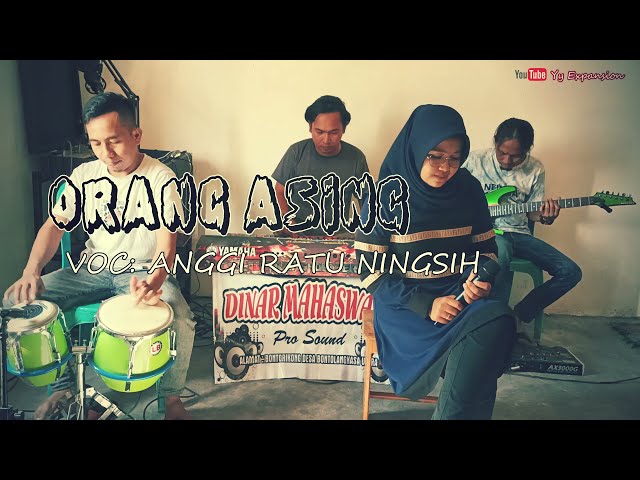 ORANG ASING (Cover) Voc : Anggi Ratu Ningsih class=