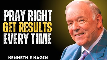 PRAYER RULES Exposed: Stop Praying Wrong, Get Results Every Time_Speech By Kenneth E Hagin