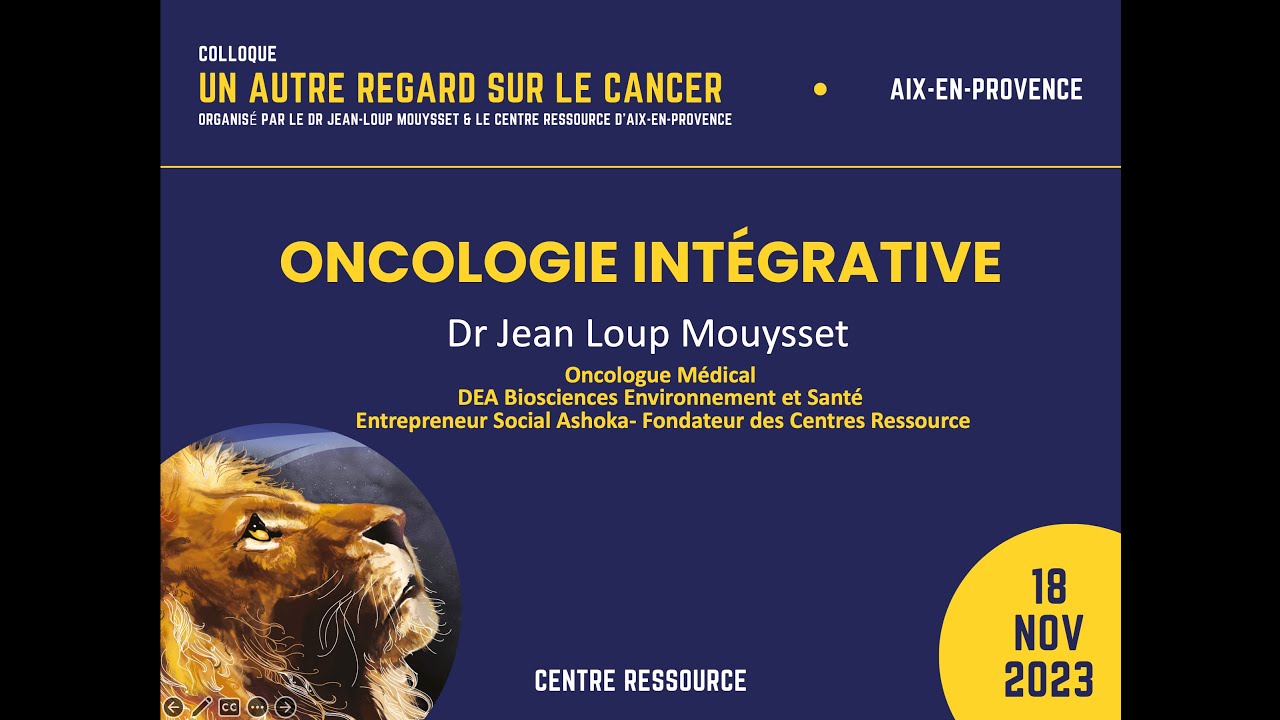 Dr Jean Loup Mouysset Oncologue Médical L'oncologie intégrative UARC
