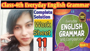 Class-4 #worksheet-11 Everyday English grammar and Composition #solution #new #everyday #viral #nep