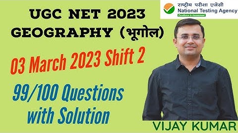 NTA UGC NET GEOGRAPHY 03 Mar 2023 Shift 2 | Question Paper  Solution & Analysis