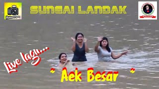 LIVE! "AEK BESAR" LAGU MELAYU DAERAH NGABANG