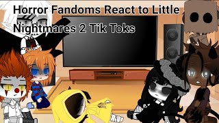 Horror Fandoms React to Little Nightmares 2 Tik Toks//Gacha Club