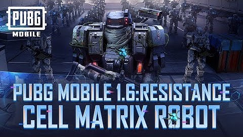PUBG MOBILE | Cell Matrix Robots Tips and Tricks!