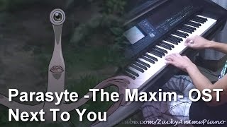 Parasyte -The Maxim- OST - Next To You (Piano Arrangement) chords