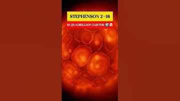 The Star That Swallowed the Sun: Stephenson 2-18. ☀️🚫