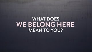 On She Goes: We Belong Here