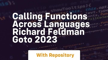 calling functions across languages richard feldman goto 2023