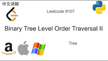 树的层序遍历 Leetcode 107. Binary Tree Level Order Traversal II in Python