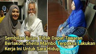 Download Lagu SheiIa Mambo Terpaksa Lakukan Kerja Ini Untuk Sara Hidup MP3