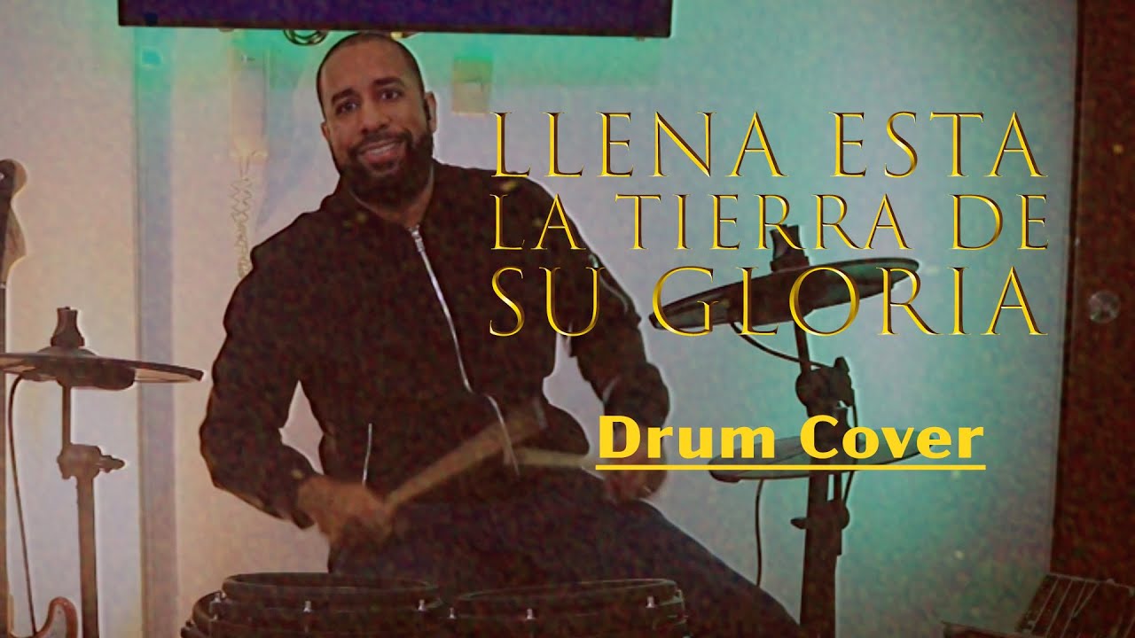 Llena Está la Tierra de Su Gloria – Gospel Afro 1945 (Drum Cover) Matos Drums