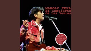 Video thumbnail of "Manolo Tena - Sangre Española (En Vivo)"