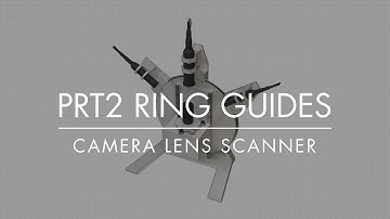 Camera Lens Scanner – PRT2 Ring Guide | Animation
