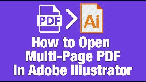 how to open a multipage pdf in illustrator