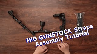 HIG GUNSTOCK Straps Assembly Tutorial