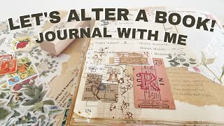 My Collage Process | Journal With Me | Altered Book Adventures #5