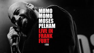 Moses Pelham - Momomomomosespelham (live in Frankfurt) (Official 3pTV)