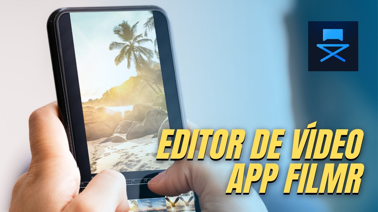 O MELHOR EDITOR DE VÍDEO PARA SMARTPHONE YouTube