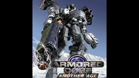 Armored Core 2 Another Age part 1