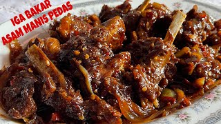 OLAHAN IGA SAPI || IGA BAKAR ASAM MANIS PEDAS