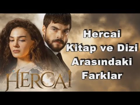 Hercai Kitap ve Dizi Arasındaki Farklar