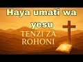 Tenzi Za Rohoni рџ Ј HAYA UMATI WA YESU Official Video Tenzi Za Rohoni рџ Ј HAYA UMATI WA YESU Official Video